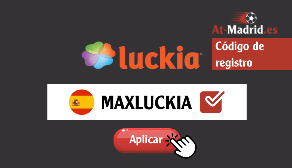 Código Promocional Luckia Maxluckia En Diciembre 2024 Hasta 200€ De Bienvenida 5100